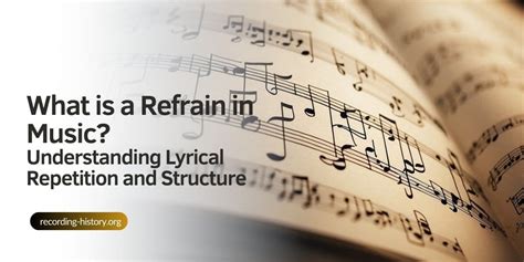 what is refrain in music and how does it contribute to the emotional impact of a song